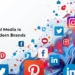 how-social-media-shaping-modern-brands.webp